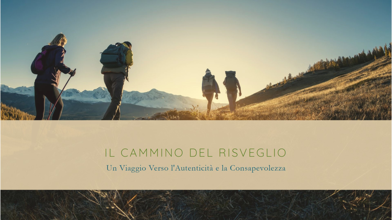 il cammino del risveglio